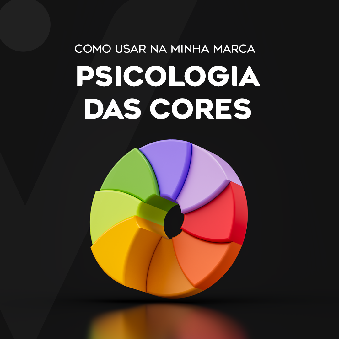 A PSICOLOGIA DAS CORES